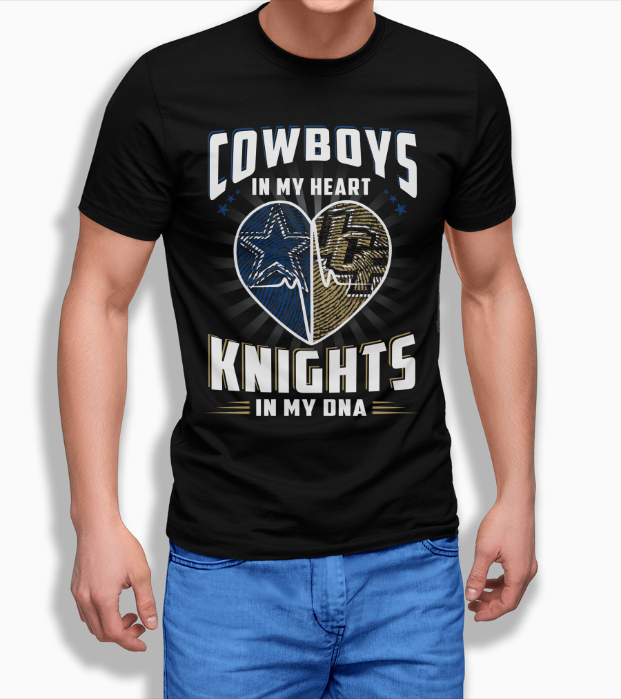 Cowboys In My Heart Knights In My Dna Shirt