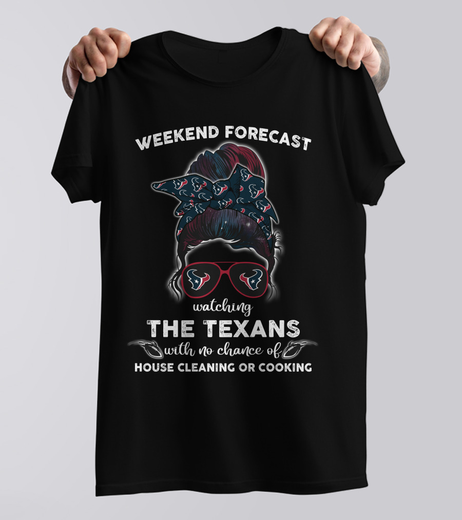 Weekend Forecast Watching The Titans With No Chance Of House Cleaning Or Cooking Shirt
