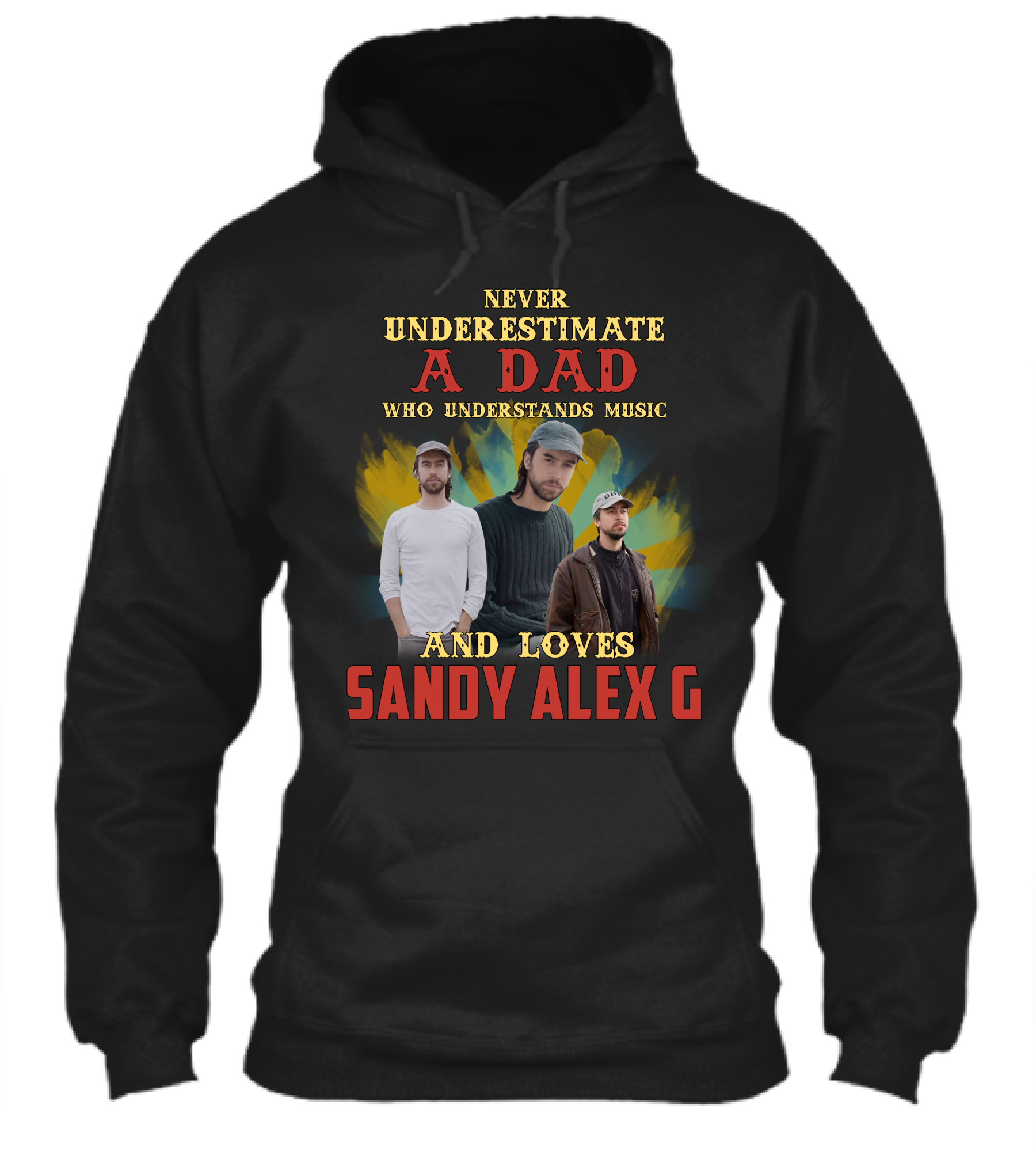 Never Underestimate A Dad Who Understands Music And Loves Sandy Alex G Shirt