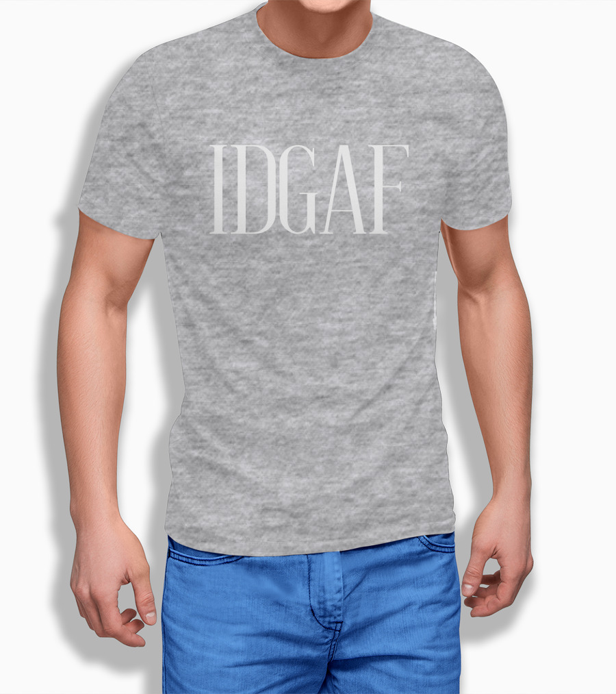 Idgaf Attitude Shirt