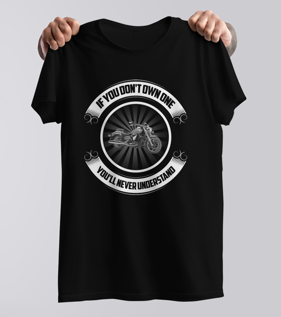 If You Dont Own One Suzuki Gz 125 Marauder Youll Never Understand Shirt