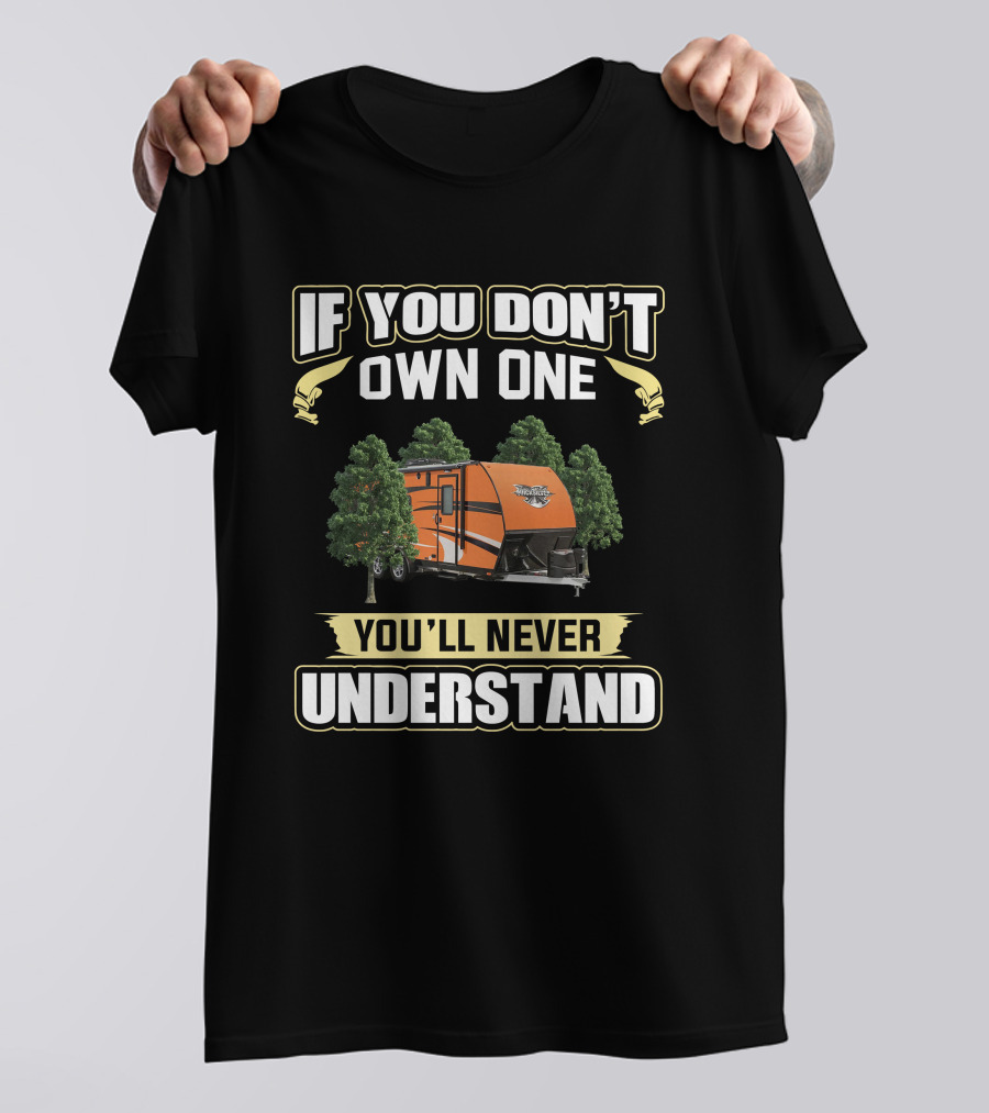 If You Dont Own One Youll Never Understand Avalanche Chevy Shirt
