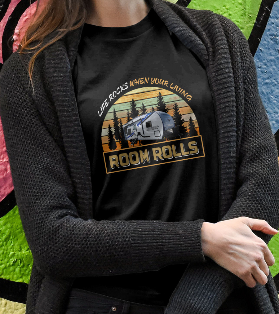 Life Rocks When Your Living Room Rolls Northwood Desert Fox 24As Shirt