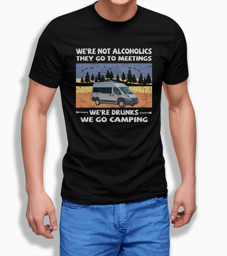 Were Not Alcoholics They Go To Meetings Were Drunks We Go Camping Van Forest Scene Shirt