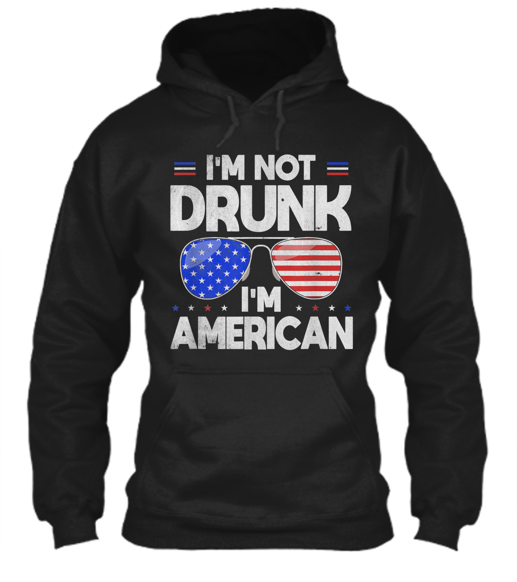 Im Not Drunk Im American Funny 4Th Of July Sunglasses Shirt
