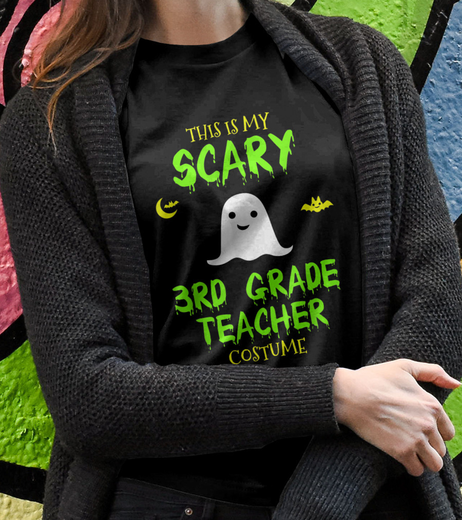 This Is My Scary 3Rd Grade Teacher Costume Halloween Lazy Easy Shirt