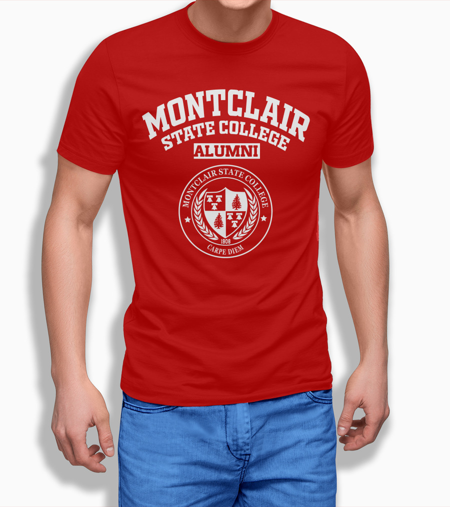 Montclair State College Alumni Carpe Diem 1908 Shirt