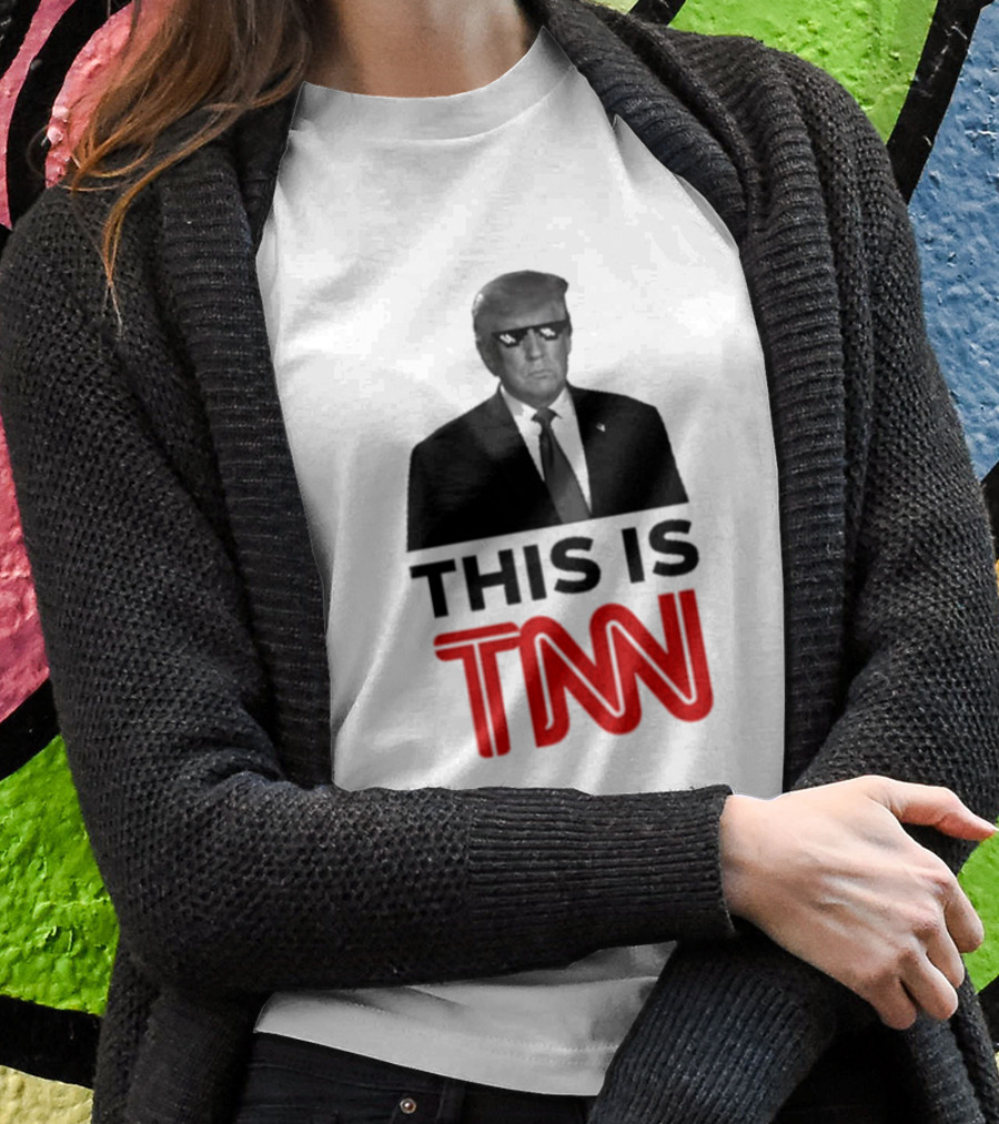 President Trump This Is Tnn Sunglasses Shirt