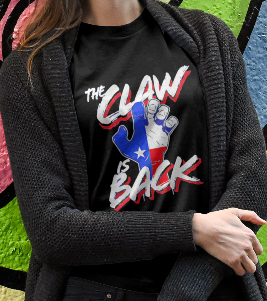 The Claw Is Back Texas Baseball Flag Fist Shirt