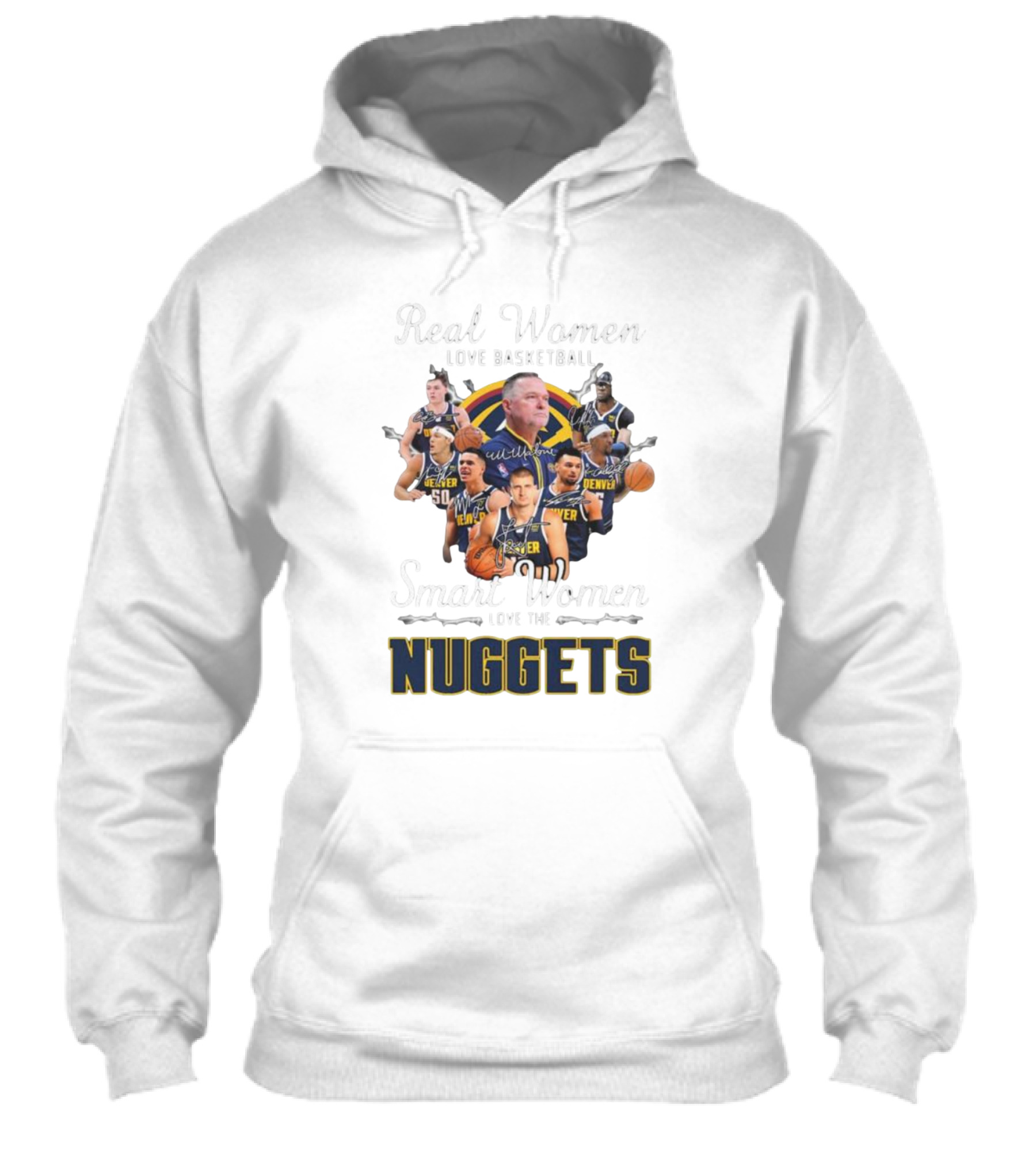 Real Women Love Basketball Smart Women Love The Denver Nuggets Signatures Shirt