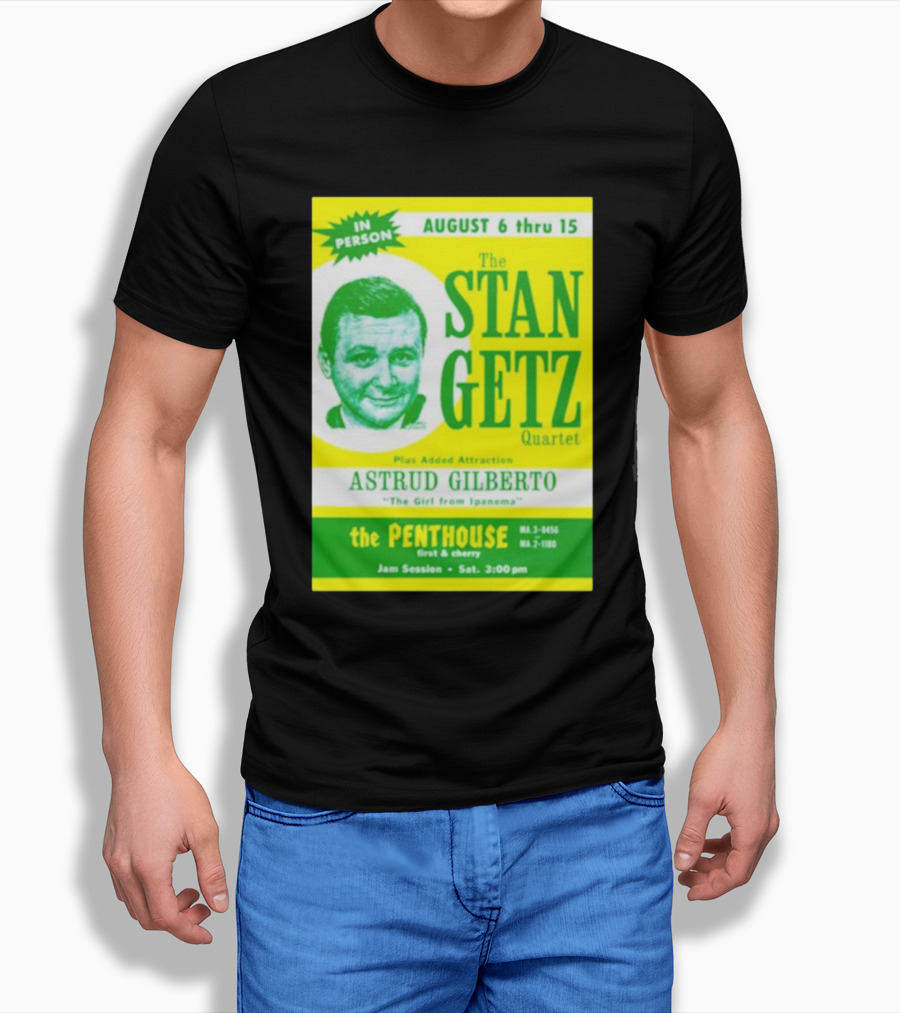 August Concert Featuring The Stan Getz Quartet With Astrud Gilberto At The Penthouse 1960S Bossa Nova Jazz Session Shirt