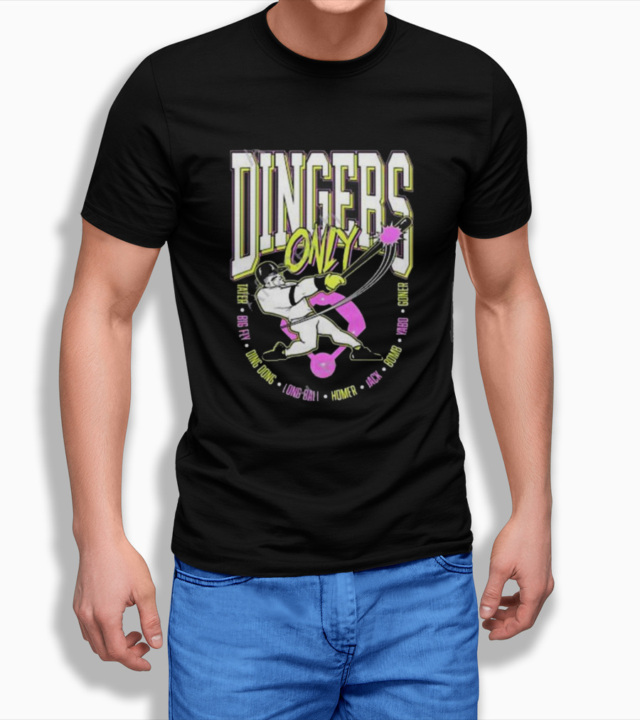 Dingers Only Ding Dong Longball Homer Jack Bomb Gone Big Fly Yardo Shirt