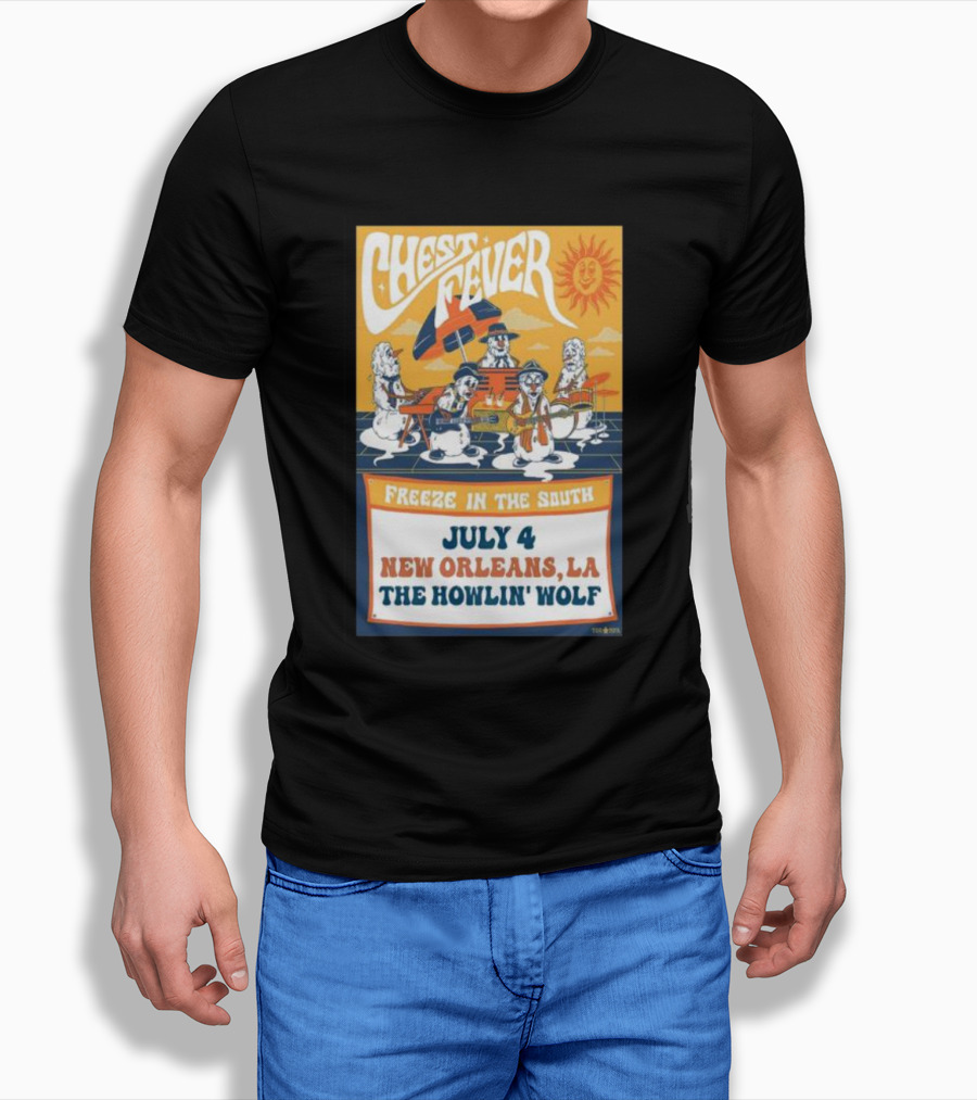 Chest Fever Freeze In The South July 4 New Orleans La The Howlin Wolf Shirt