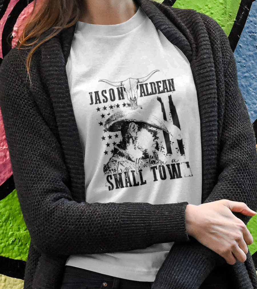 Jason Aldean Vintage Bull Skull Try That In A Small Town Limited Shirt