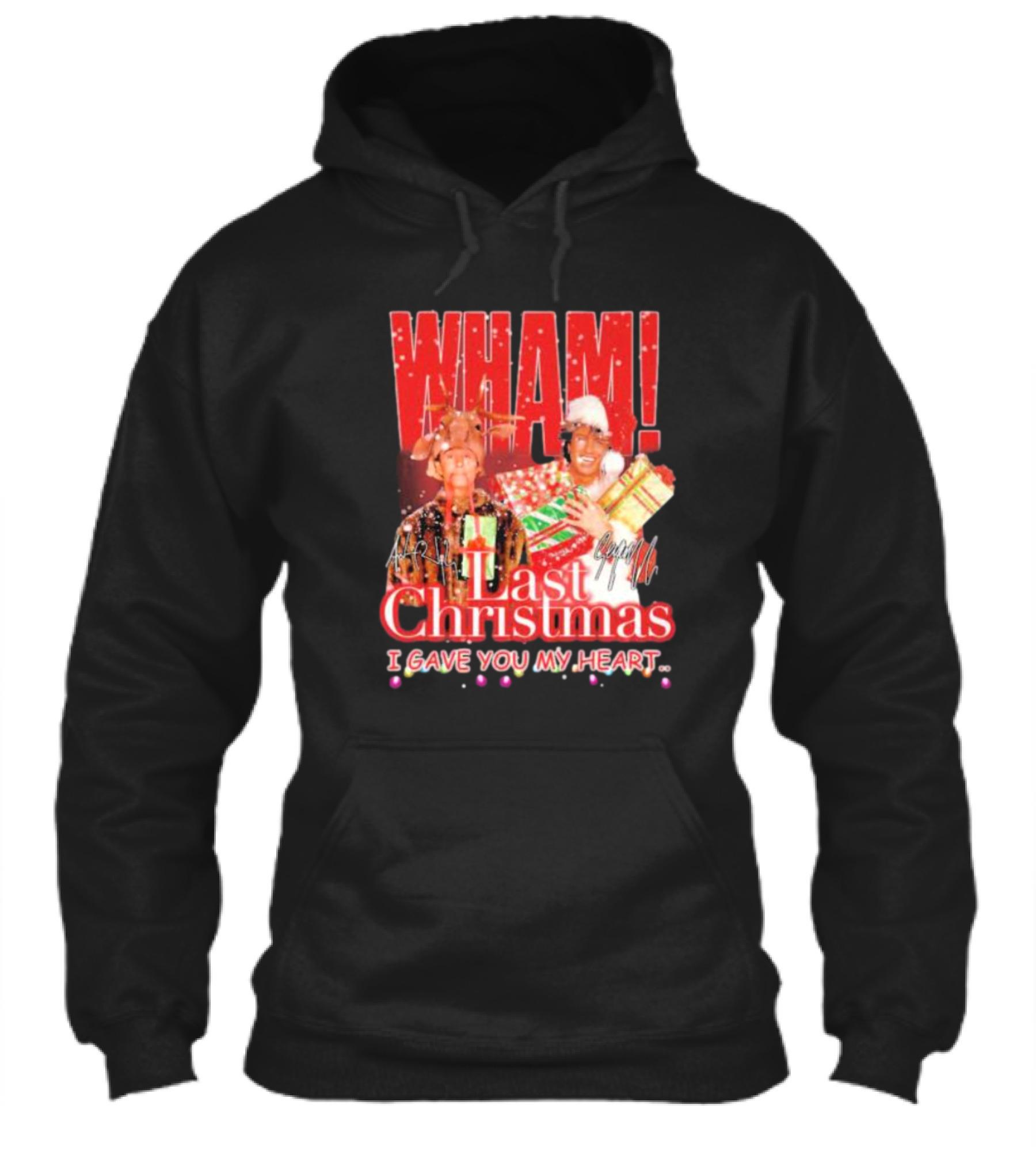 Wham Last Christmas I Gave You My Heart Signature Holiday Image Shirt
