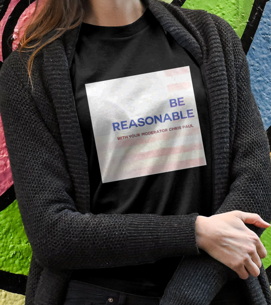 Be Reasonable With Your Moderator Chris Paul American Flag Background Shirt