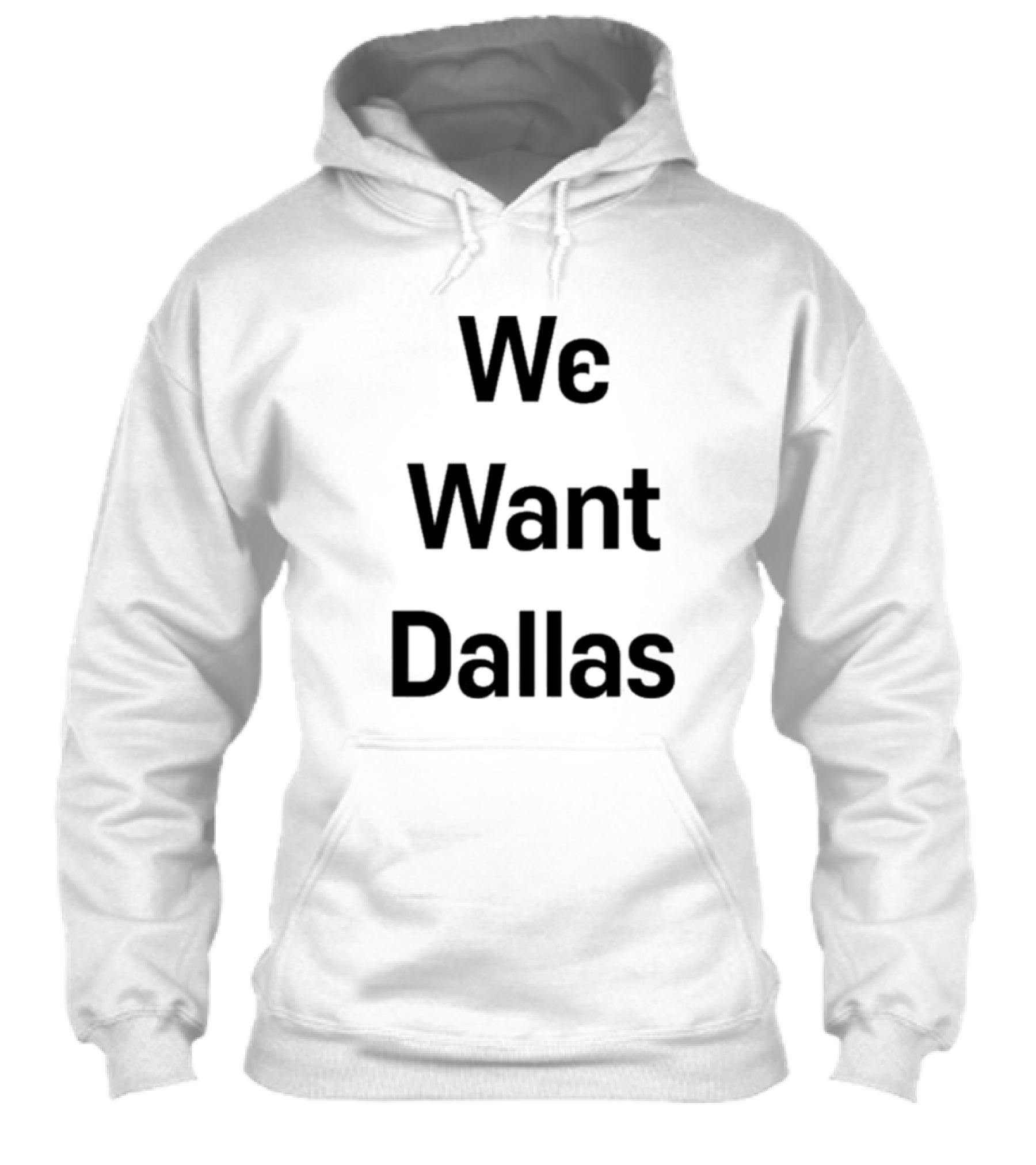 We Want Dallas Cowboys Fans Rally Cry Shirt