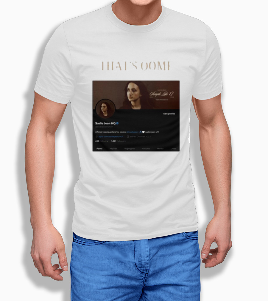 Thats Oomf Sadie Jean Hq Angst Like 17 Official Headquarters Shirt