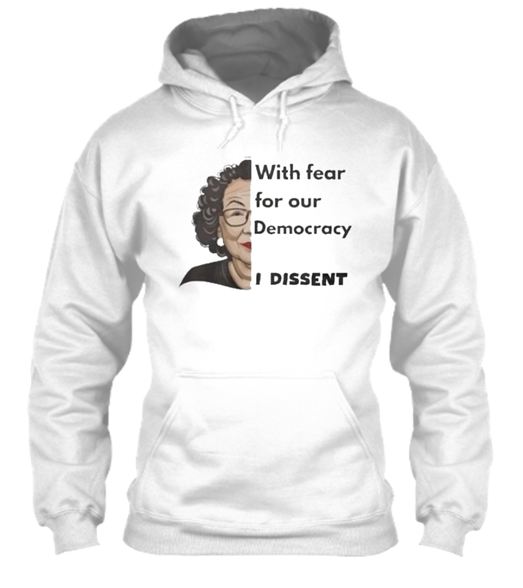 With Fear For Our Democracy I Dissent Sonia Sotomayor Shirt