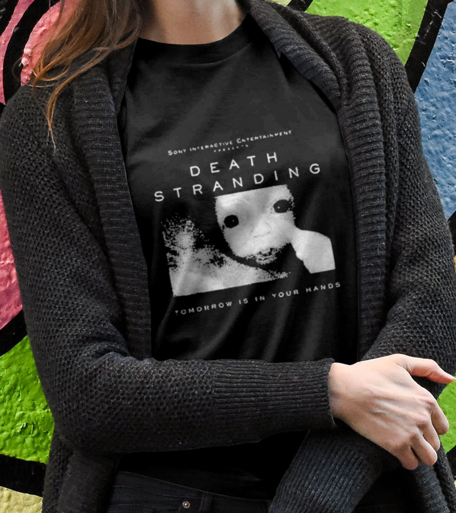 Sony Interactive Entertainment Presents Death Stranding Tomorrow Is In Your Hands Shirt