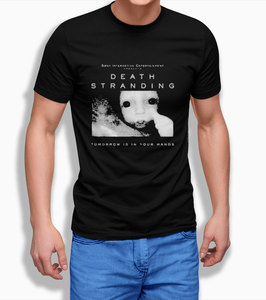 Sony Interactive Entertainment Presents Death Stranding Tomorrow Is In Your Hands Shirt