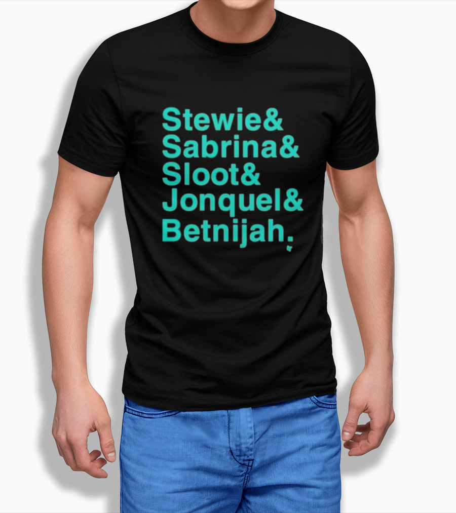 Stewie Sabrina Sloot Jonquel Betnijah Basketball Stars Names Shirt