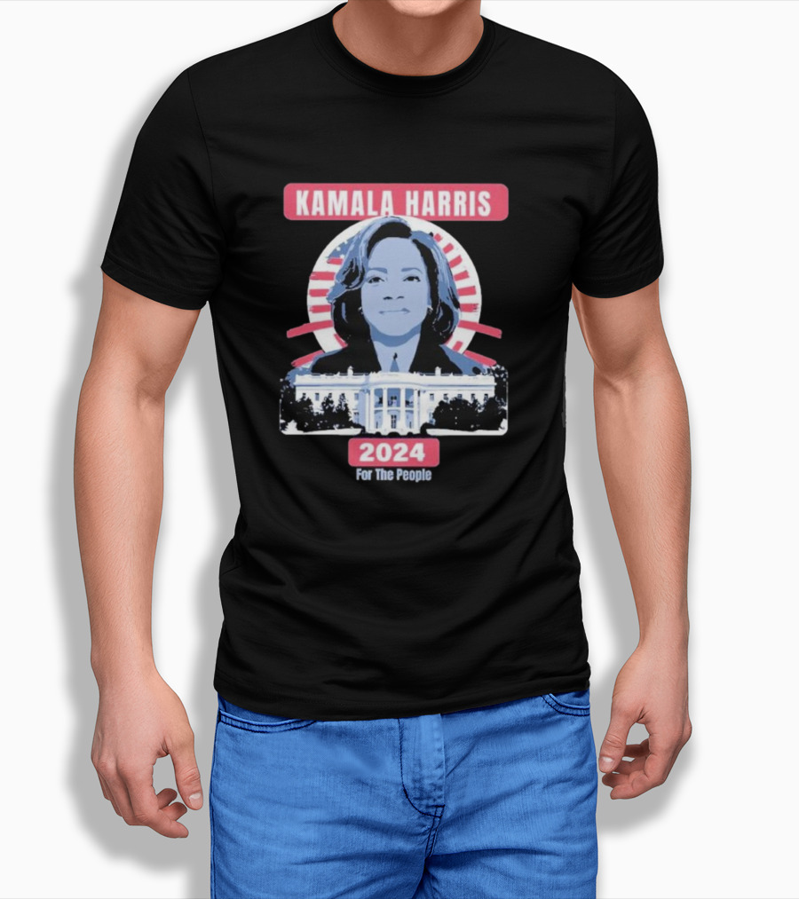 Kamala Harris 2024 For The People Madam President America White House Shirt