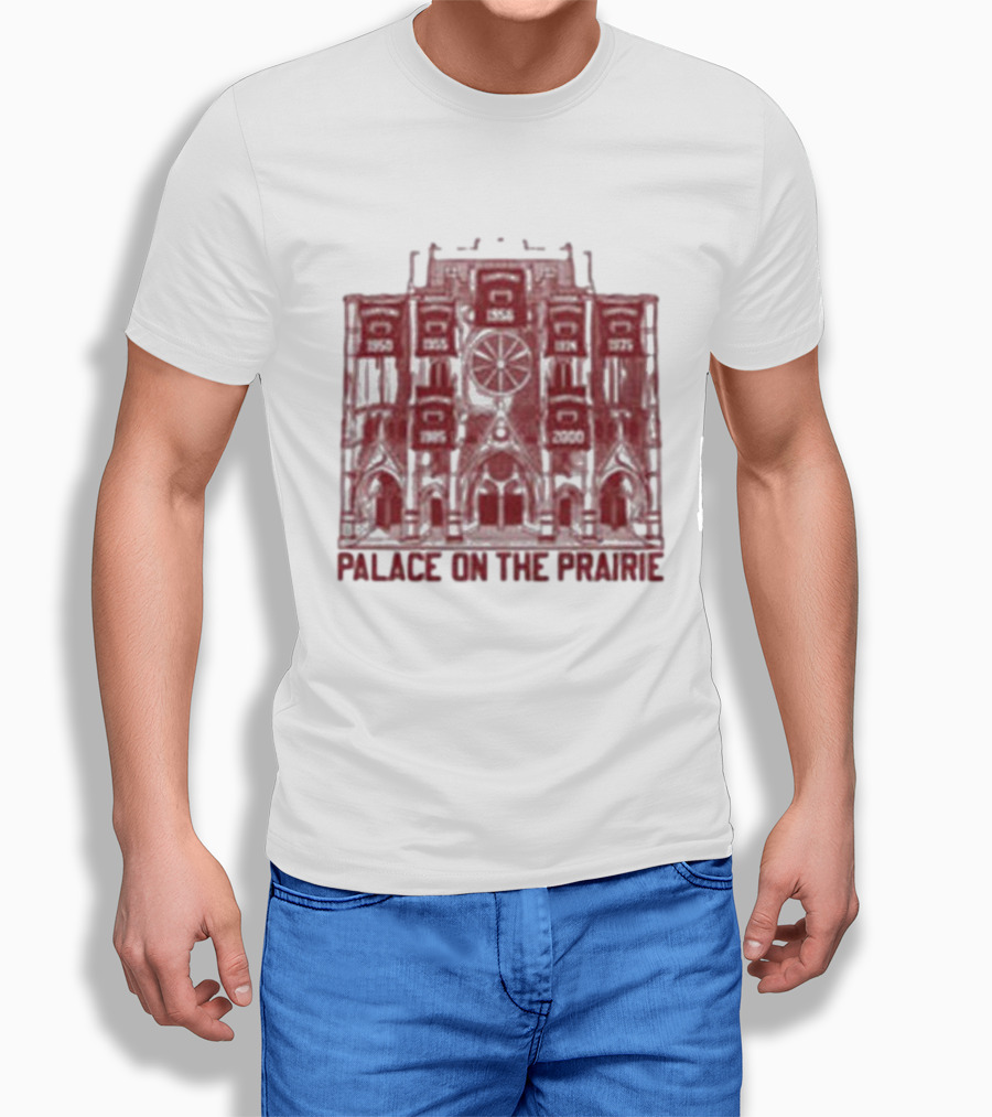 Palace On The Prairie 1950 1956 1974 1985 2000 Shirt