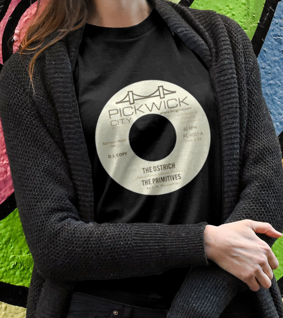 Pickwick City The Ostrich The Primitives 45 Rpm Shirt