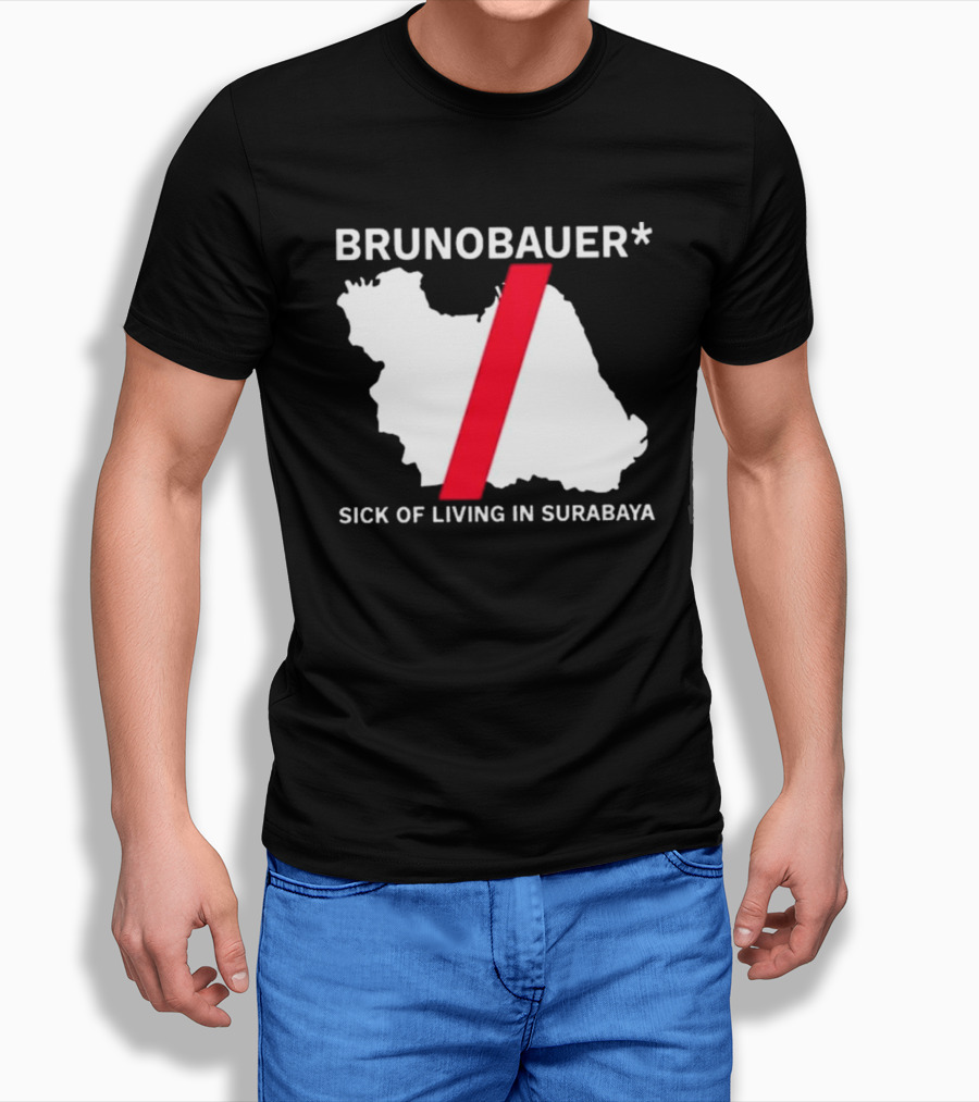 Brunobauer Sick Of Living In Surabaya Map Design With Red Slash Shirt