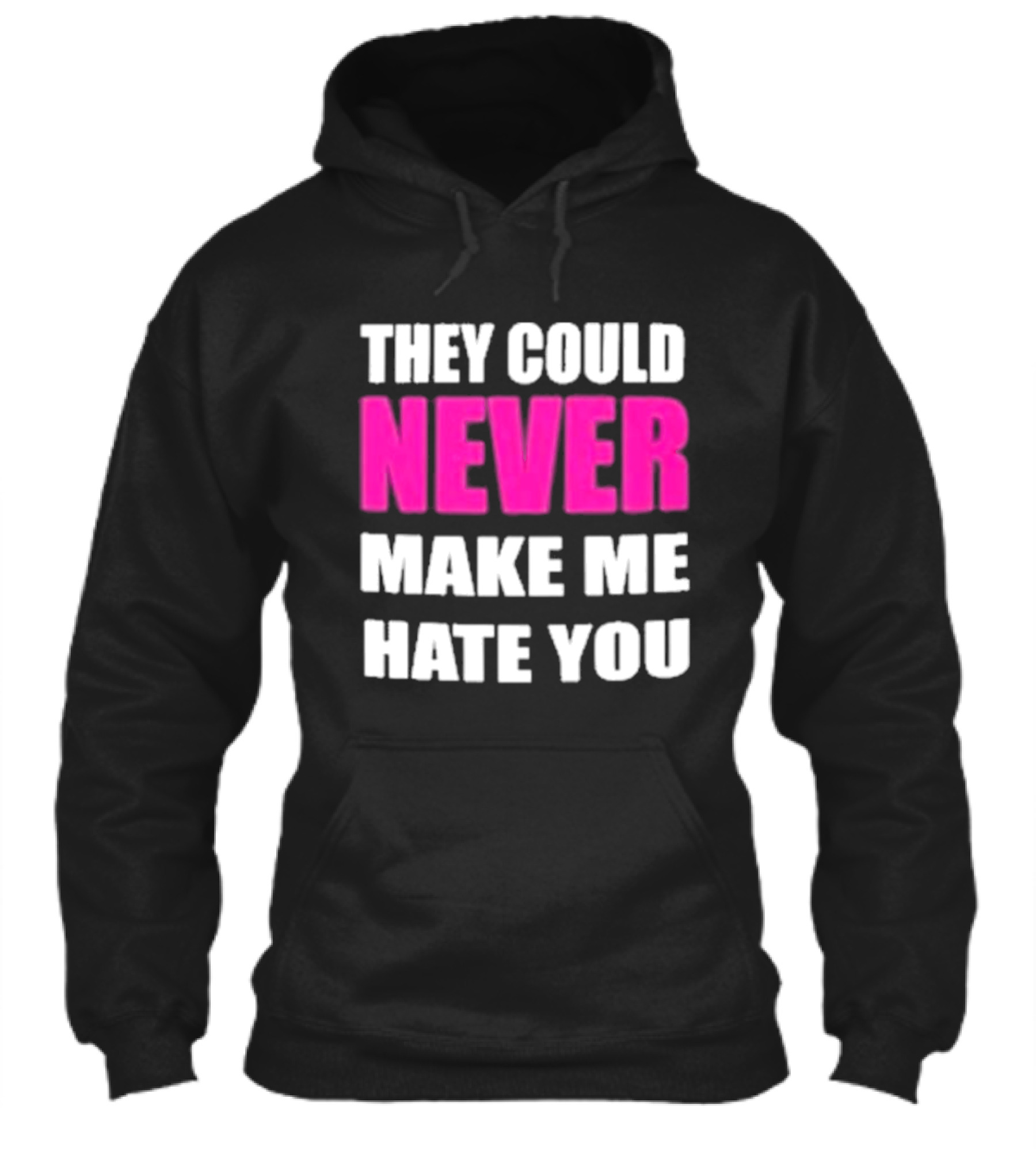 They Could Never Make Me Hate You Bold White And Pink Contrast Shirt