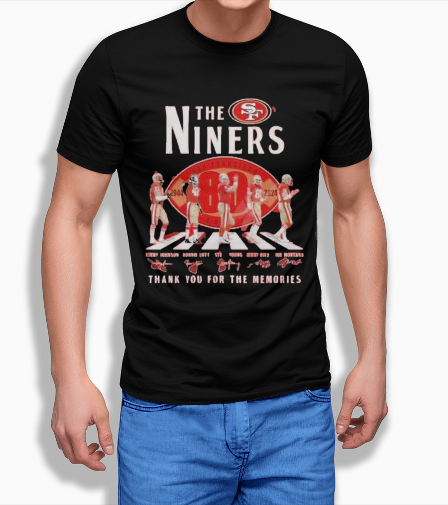 The Niners San Francisco 19442024 Thank You For The Memories Jerry Rice Joe Montana Ronnie Lott Jimmy Johnson Steve Young Shirt