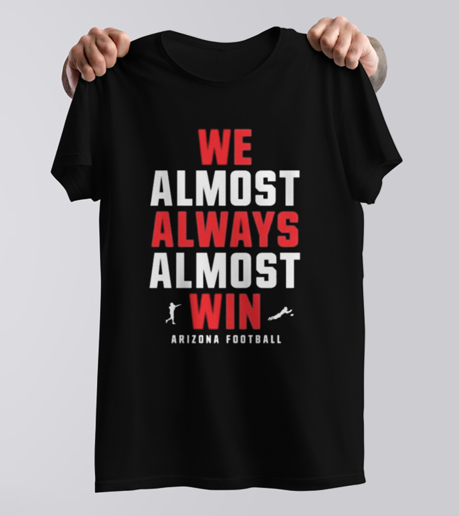 We Almost Always Almost Win Baltimore Football Shirt