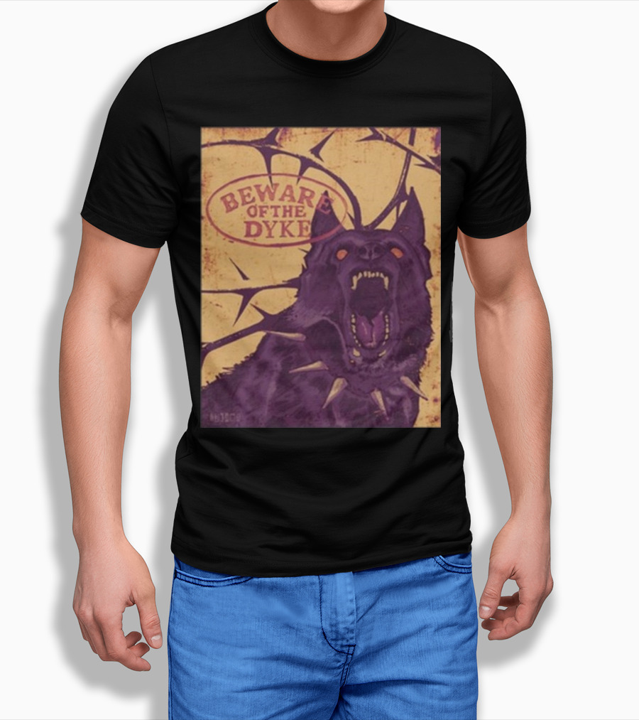 Beware Of The Dyke Shirt