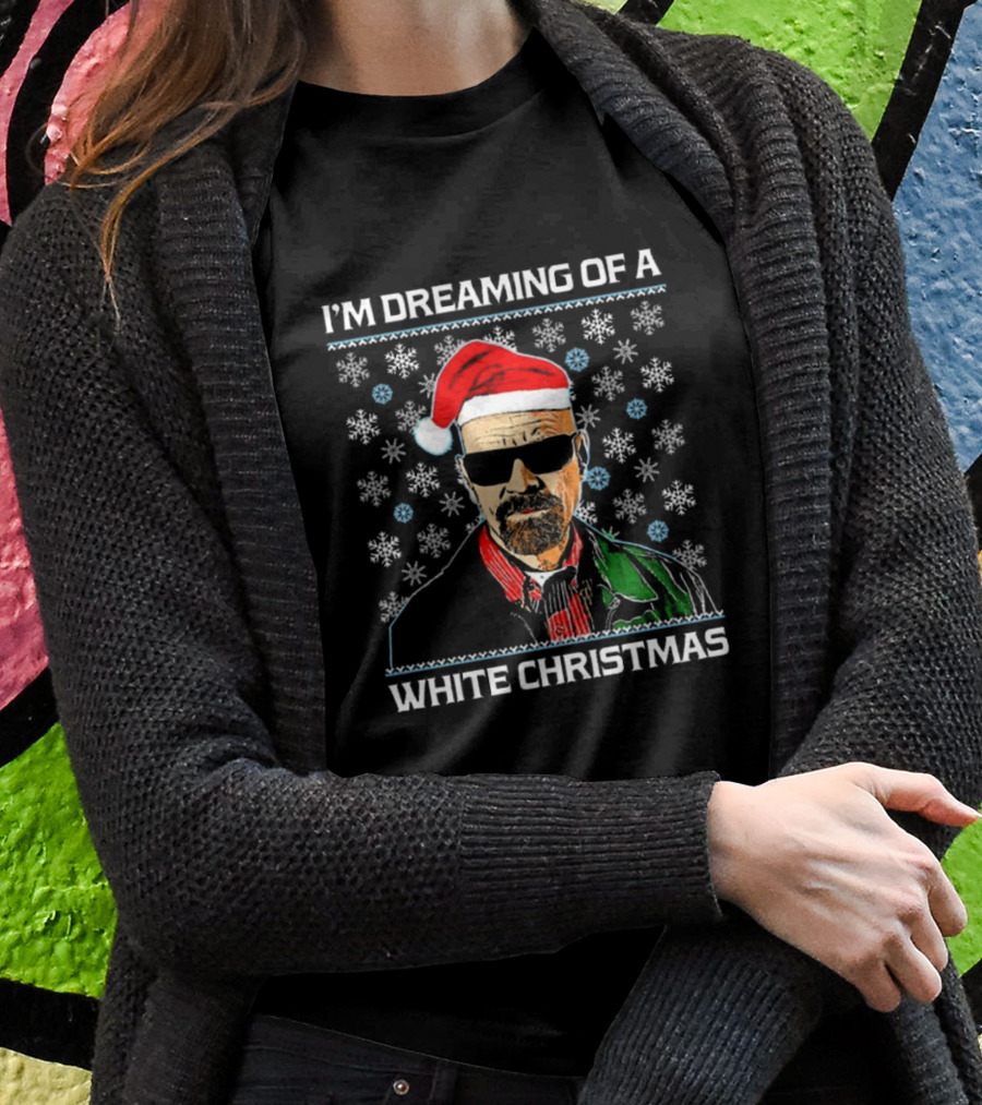 Im Dreaming Of A White Christmas Walter 2024 Ugly Shirt