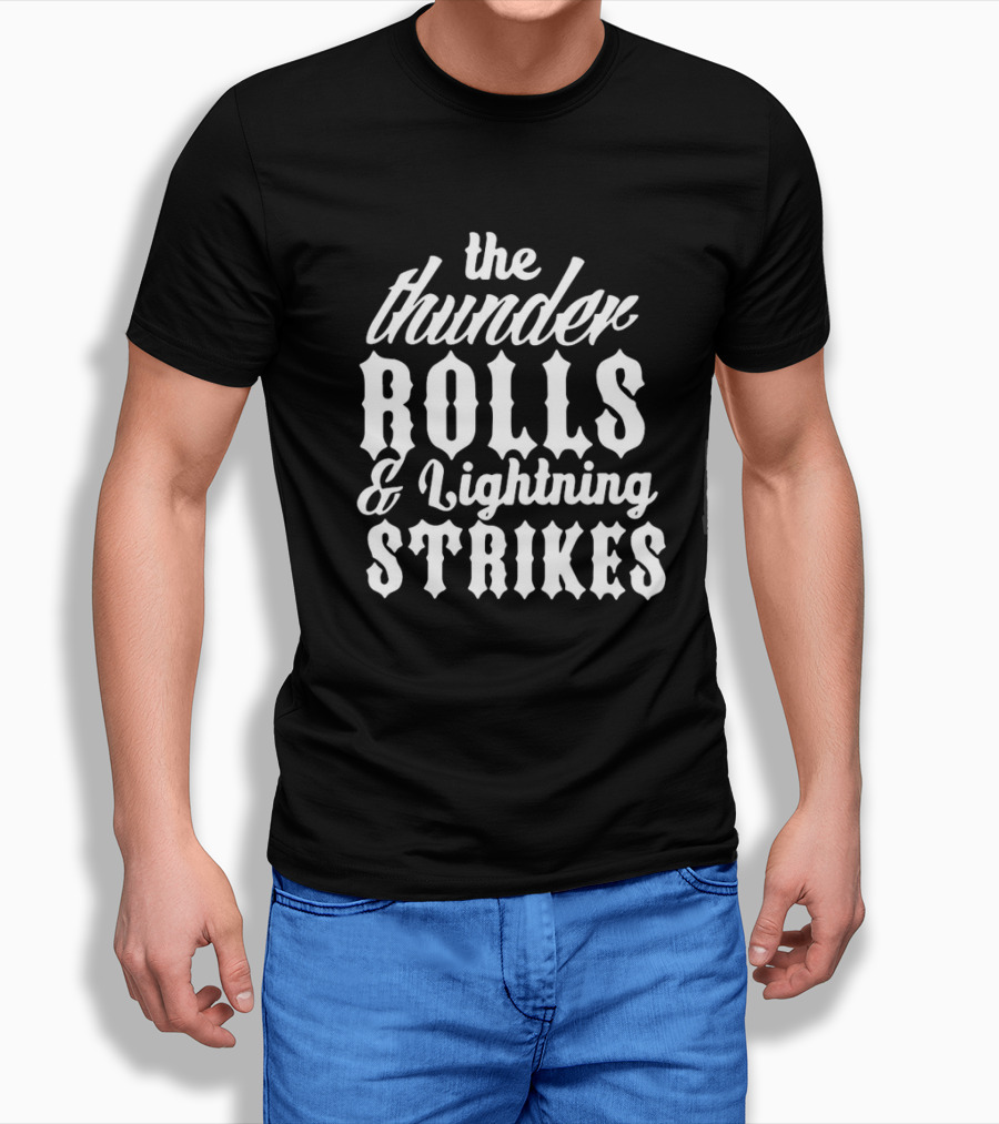 Garth Brooks The Thunder Rolls And Lightning Strikes Iconic Lyrics Shirt