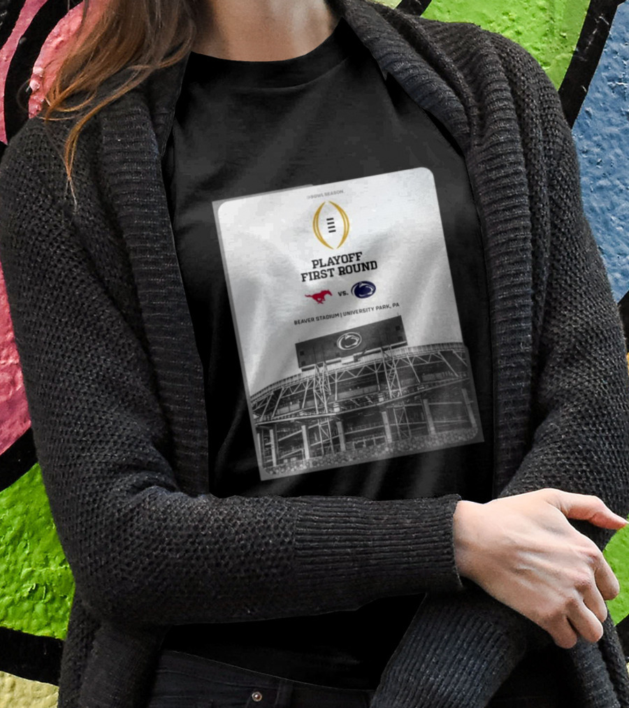 Playoff First Round Bowl Season Penn State Nittany Lions Vs Smu Mustangs Beaver Stadium University Park Pa Shirt