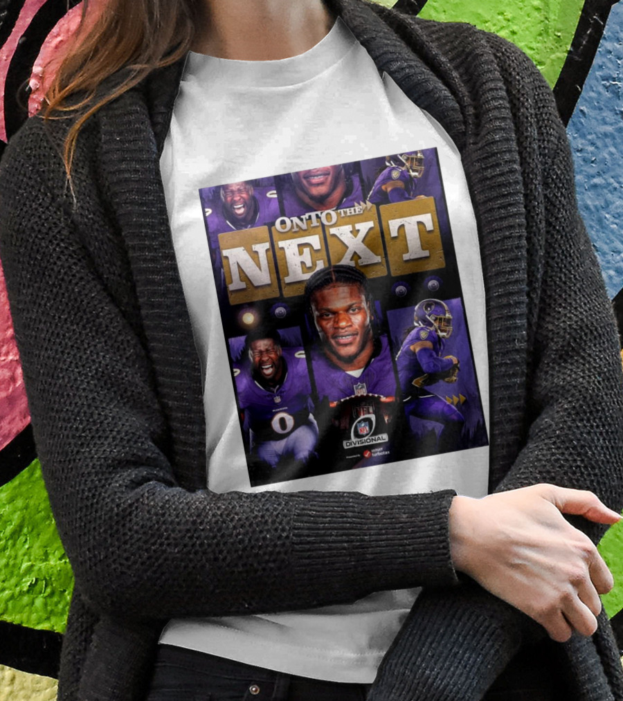 Onto The Next Baltimore Ravens Divisional Round Nfl Victory Shirt