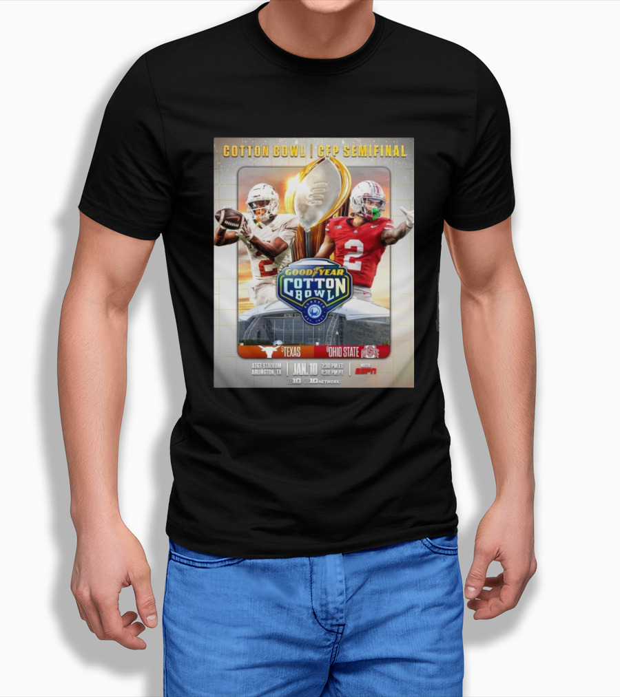 Texas Longhorns Vs Ohio State Buckeyes Goodyear Cotton Bowl Cfp Semifinal Att Stadium Jan 10 Big Ten Football Espn Arlington Tx Shirt