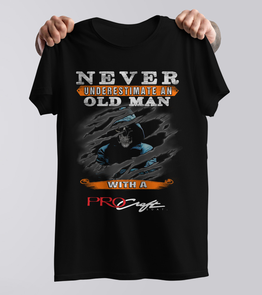 Never Underestimate An Old Man With A Progression Boat Shirt