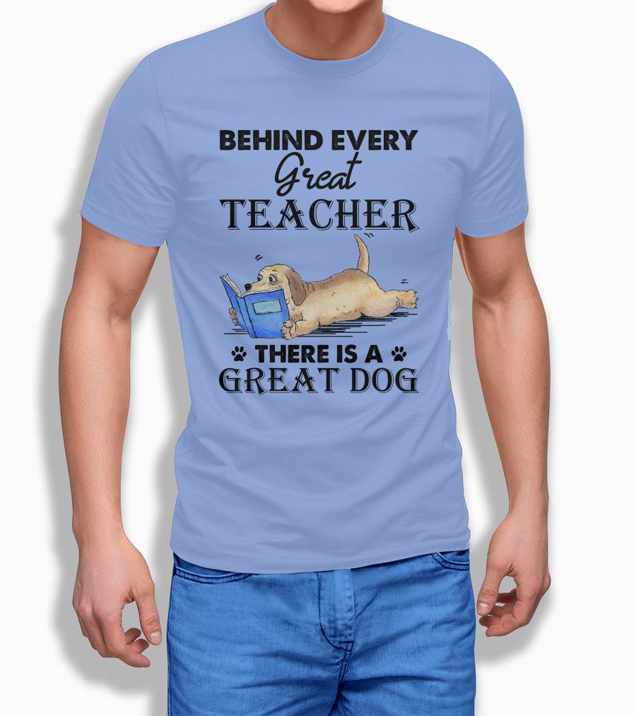 Behind Every Great Teacher There Is A Great Dog Reading Book Shirt