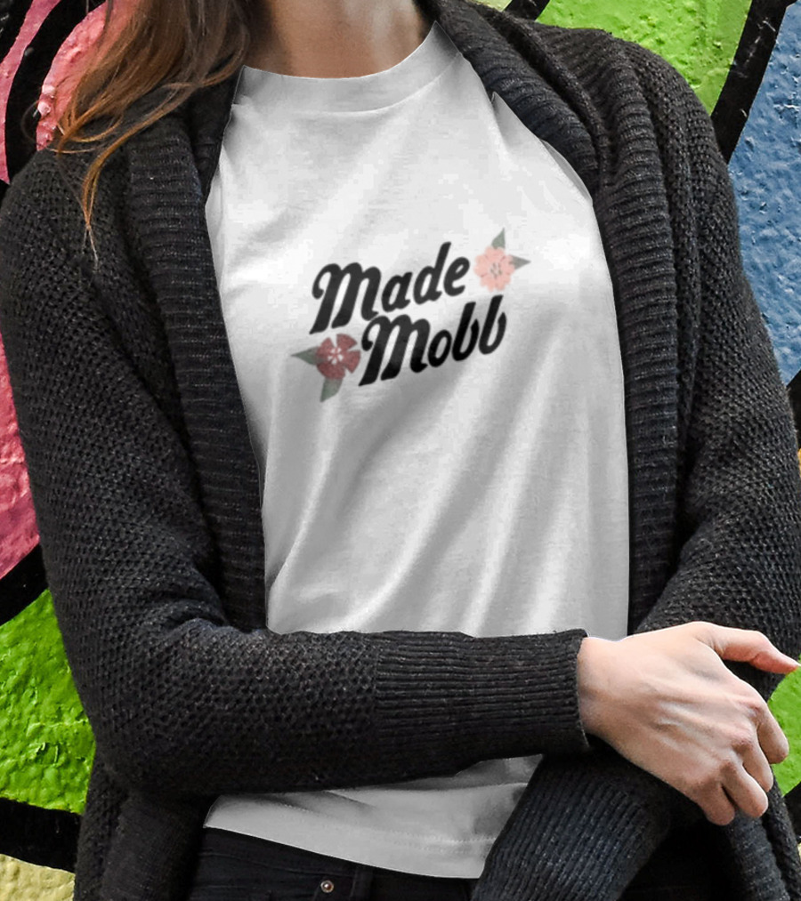 Made Mobb Floral Text With Red Orange Flowers Shirt