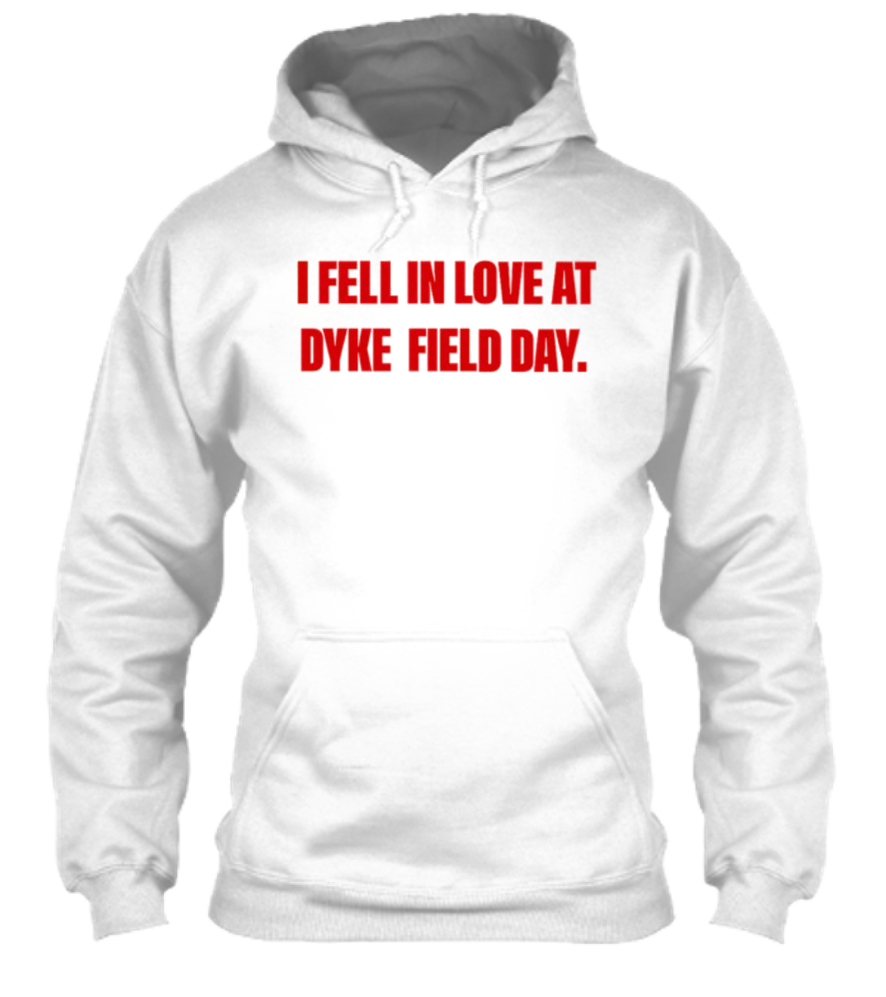 Alizarinauzzie I Fell In Love At Dyke Field Day Event Shirt