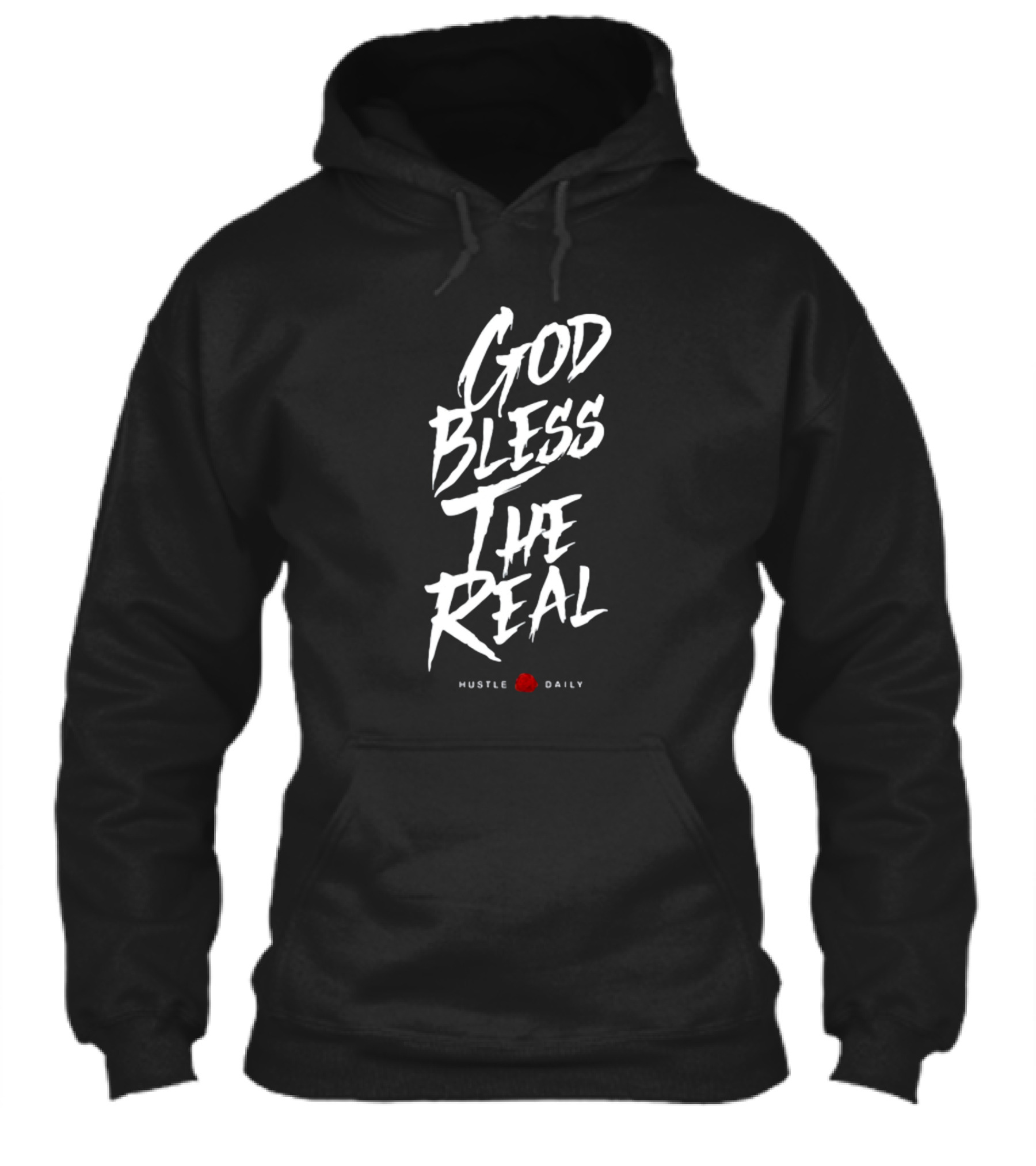 God Bless The Real Hustle Daily Shirt