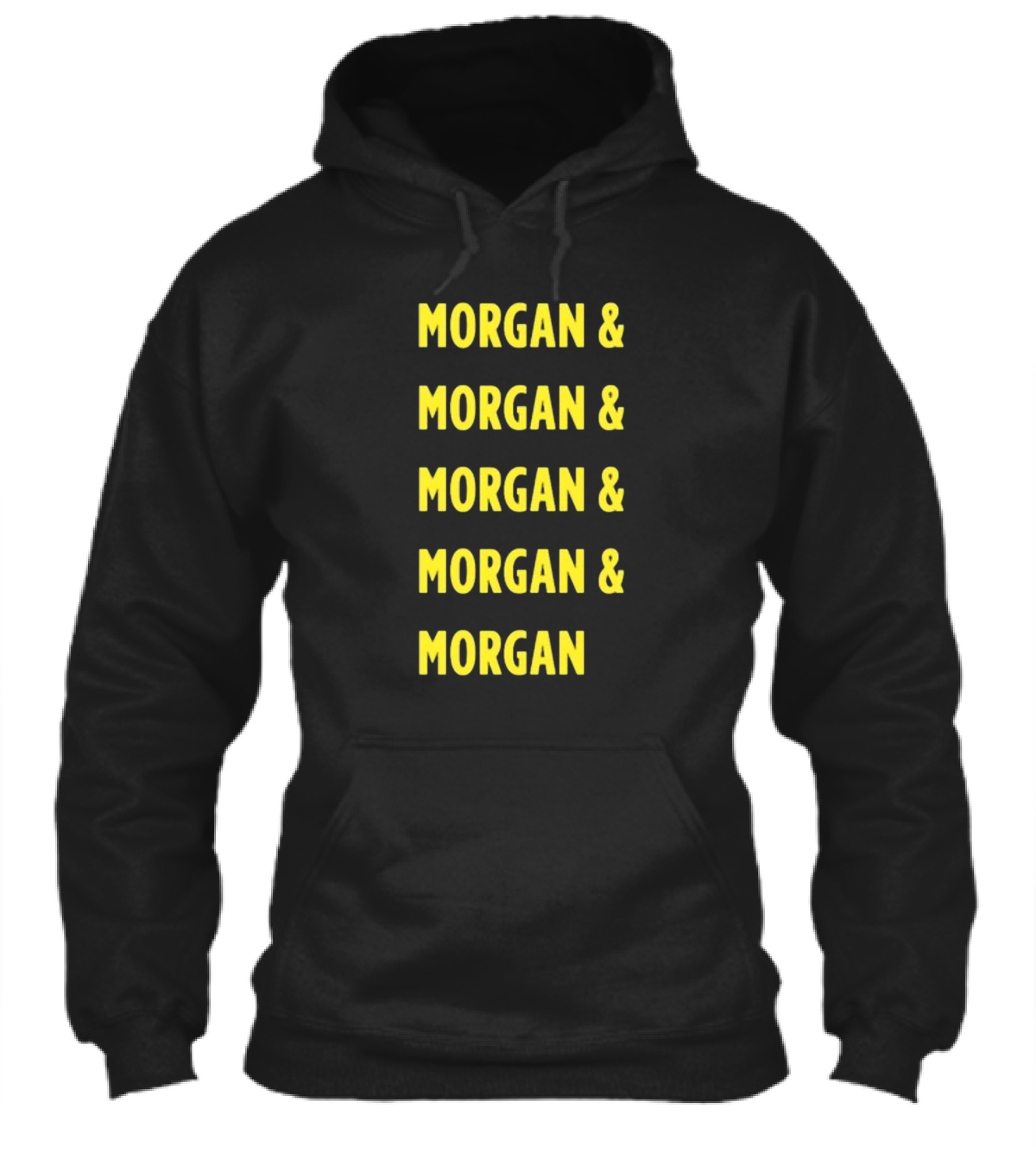 Morgan And Morgan And Morgan And Morgan And Morgan Shirt