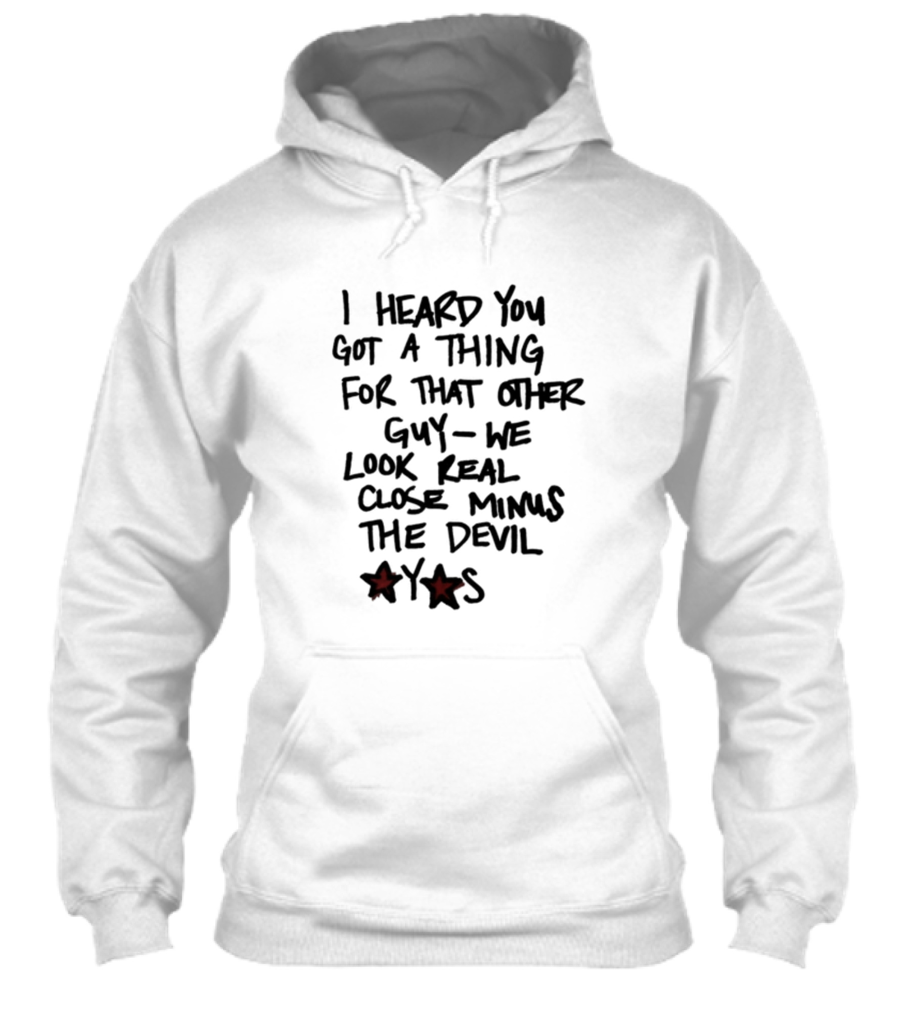 I Heard You Got A Thing For That Other Guy We Look Real Close Minus The Devil Waterparksband Shirt