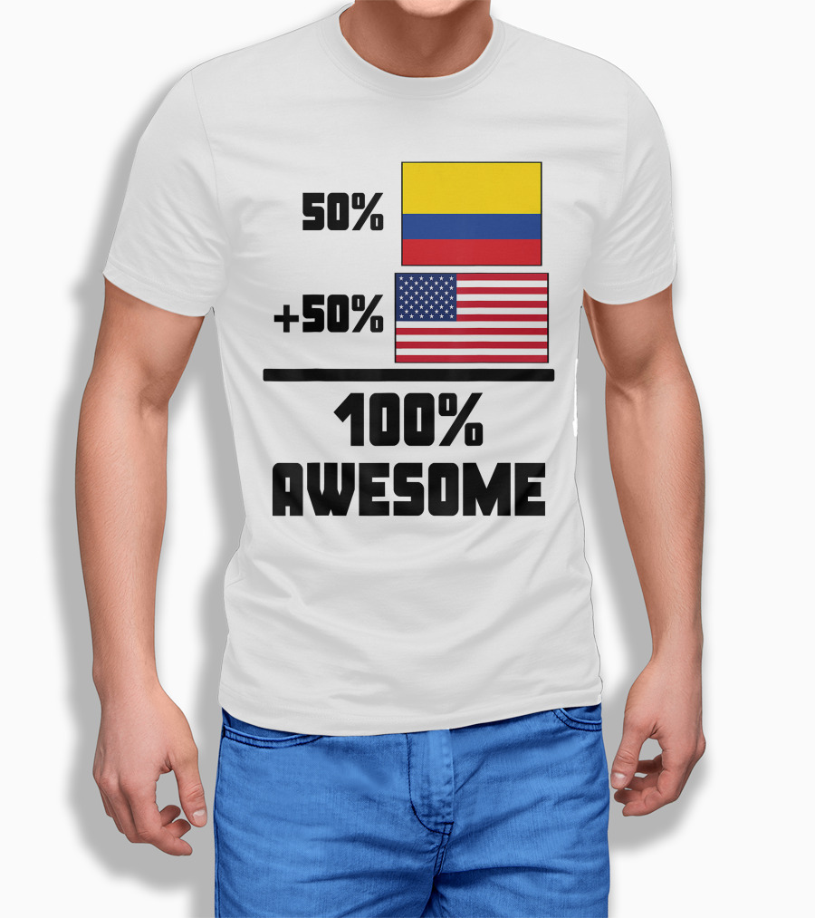 50 Colombian 50 American Flags 100 Awesome Shirt