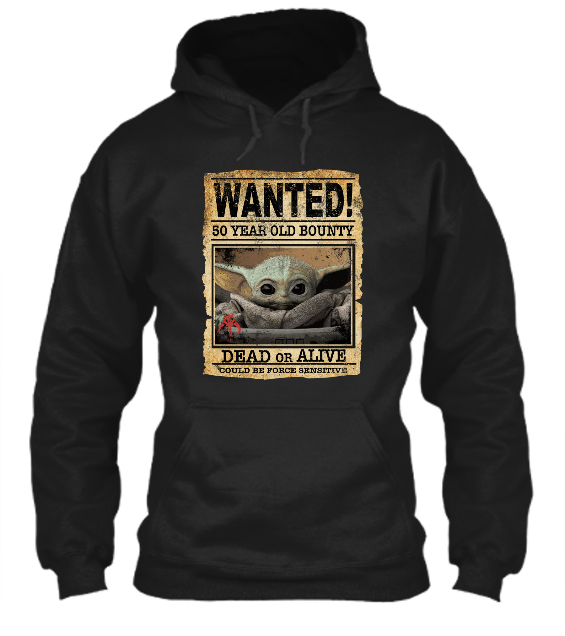 Wanted 50 Year Old Bounty Baby Yoda Dead Or Alive Could Be Force Sensitive Shirt