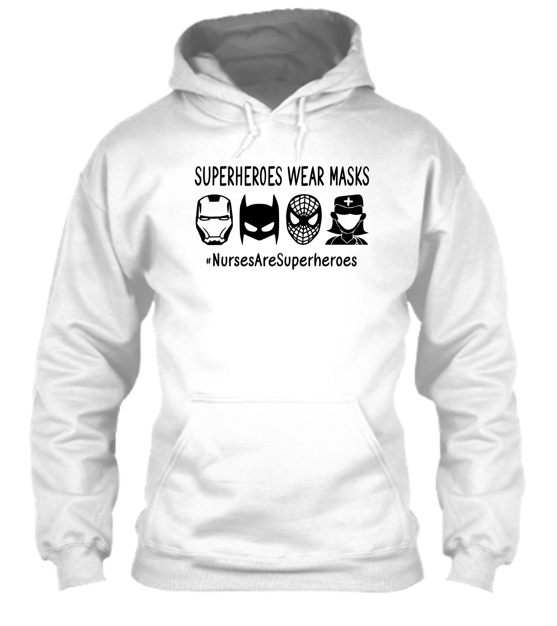 Superheroes Wear Masks Nursesaresuperheroes Shirt