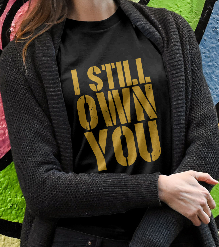 I Still Own You Packers Bears Rivalry Shirt